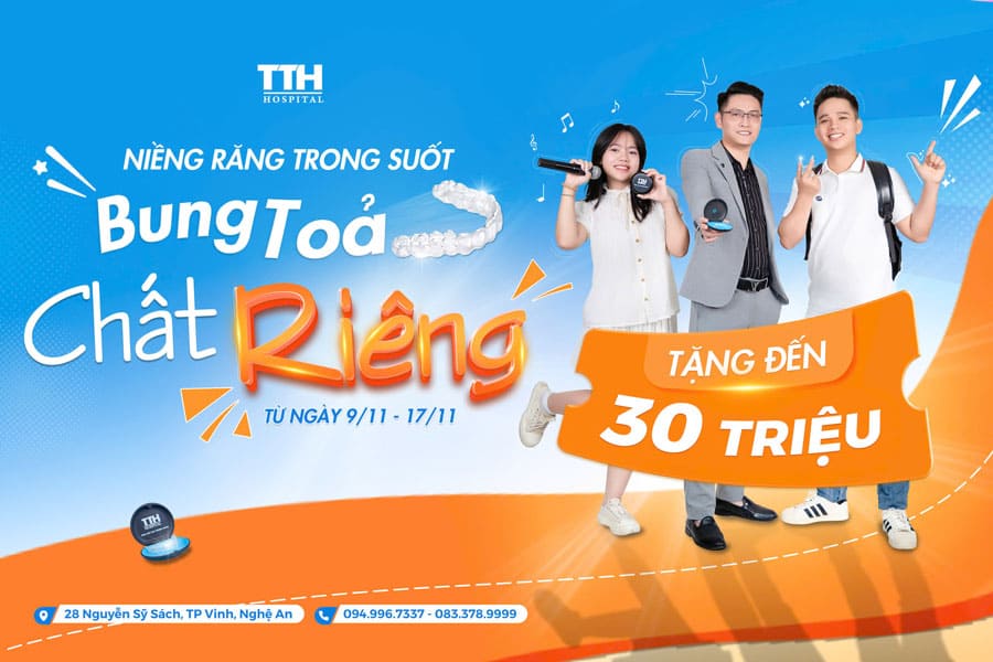Chương trình ưu đãi đặc biệt "BUNG TỎA CHẤT RIÊNG" Với Niềng Răng Trong Suốt Thái Thượng Hoàng