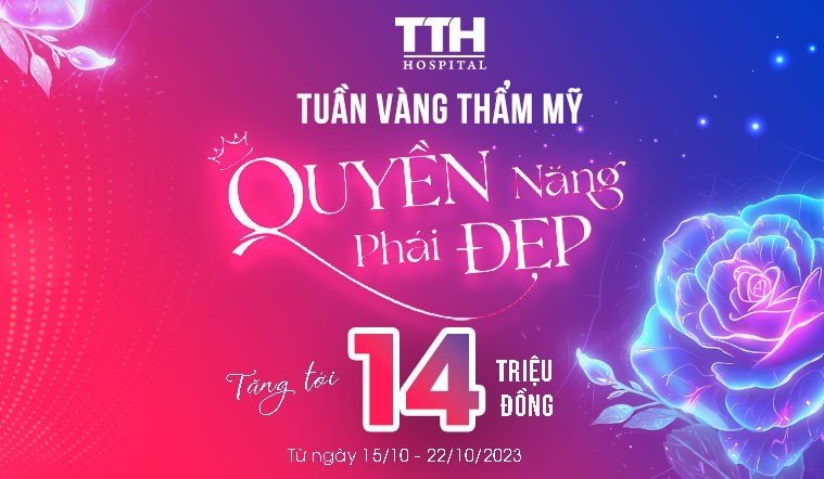 Tuần vàng thẩm mỹ - Quyền năng phái đẹp 15-22/10/2023