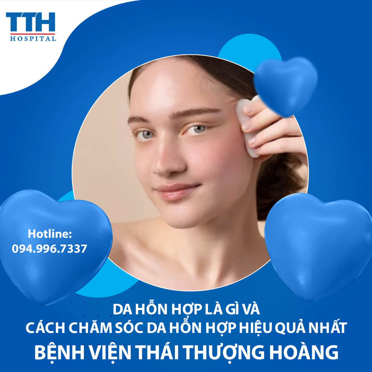 Da hỗn hợp là gì và cách chăm sóc da hỗn hợp hiệu quả nhất