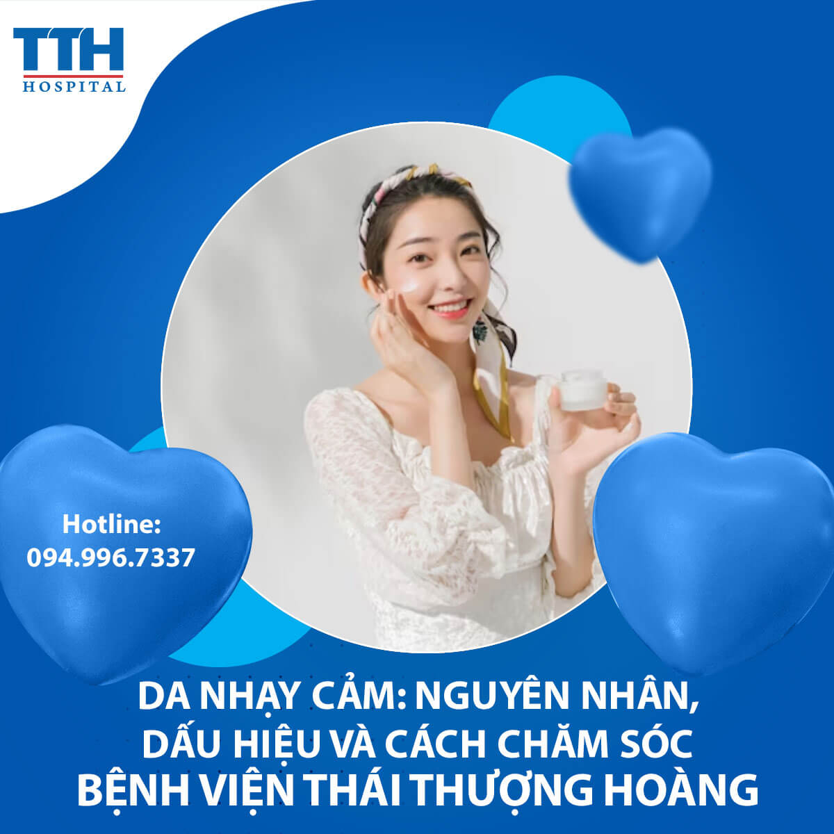 Da nhạy cảm: Nguyên nhân, dấu hiệu và cách chăm sóc