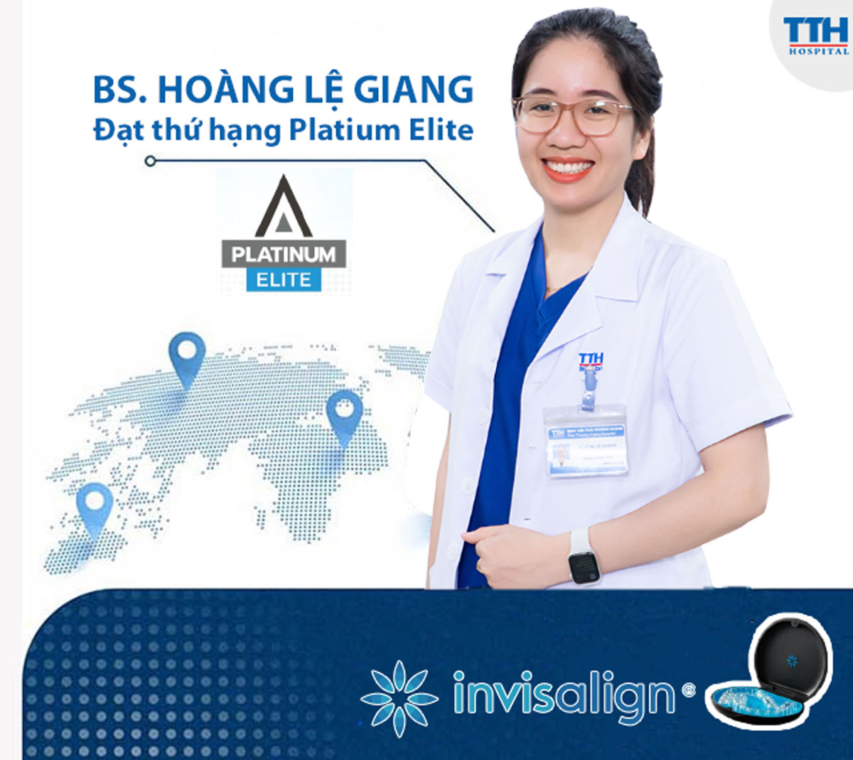 Hoàng Lệ Giang - Bác sĩ chỉnh nha thứ hạng Invisalign