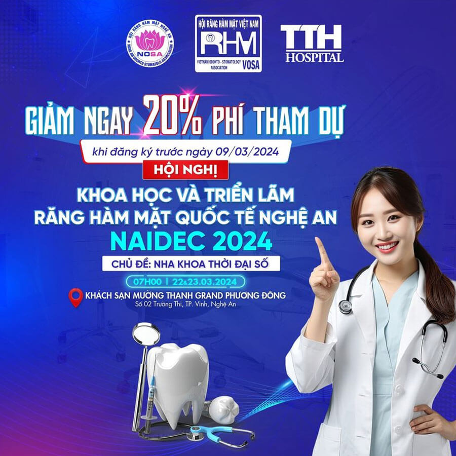 Hội Nghị Khoa Học và Triển Lãm Răng Hàm Mặt Quốc Tế Nghệ An NAIDEC 2024