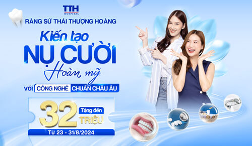 TUẦN VÀNG RĂNG SỨ THÁI THƯỢNG HOÀNG - NỤ CƯỜI HOÀN MỸ, TỰ TIN MỚI