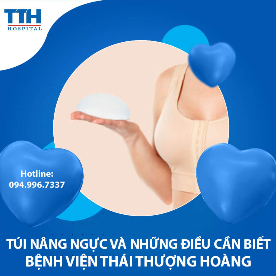 Túi nâng ngực và những điều cần biết