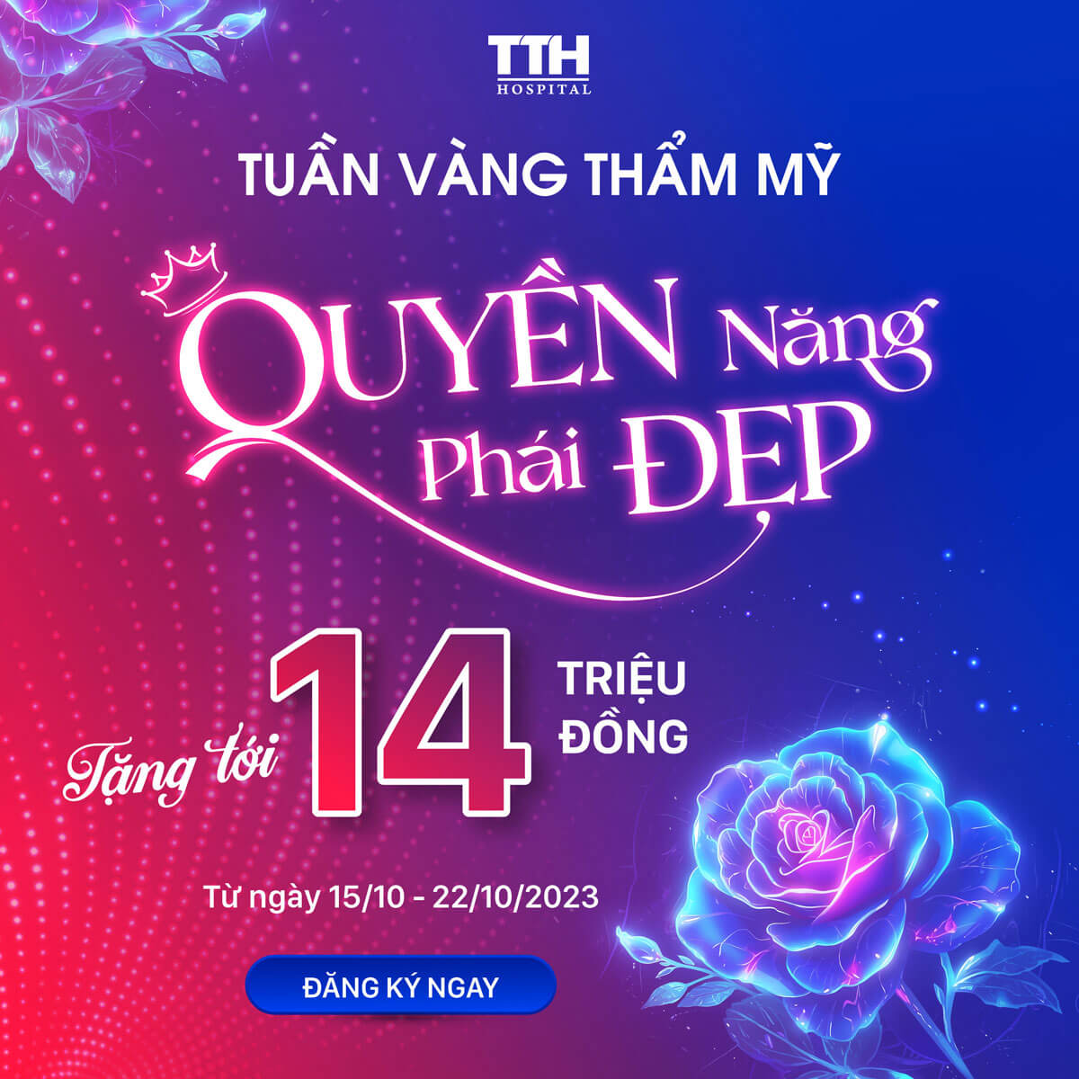 Tuần vàng thẩm mỹ - Quyền năng phái đẹp 15-22/10/2023